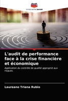 L'audit de performance face à la crise financière et économique 6203482404 Book Cover