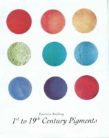 1st-19th Century Pigments 0946311269 Book Cover