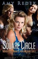 The Square Circle: Murder is the Name of the Game 1627618074 Book Cover