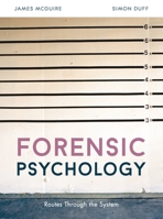 Forensic Psychology: Routes Through the System 0230249094 Book Cover