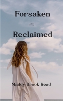 Forsaken and Reclaimed 9370923381 Book Cover