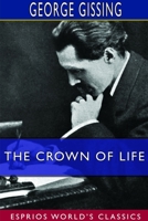 The Crown of Life 1514870770 Book Cover
