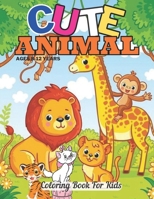 Cute Animal Coloring Book For Kids Ages 8-12 Years B0C47JD3XC Book Cover