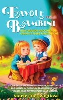 Favole per Bambini Una grande raccolta di favole e fiabe fantastiche. (Vol.12): Storie della buonanotte uniche, divertenti e rilassanti, in grado di ... appassionare alla lettura 108818927X Book Cover