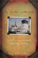 My Lifetime on the Water: As Told in My Own Words about Tug Boating 1598868543 Book Cover