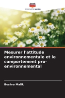 Mesurer l'attitude environnementale et le comportement pro-environnemental 6205834650 Book Cover