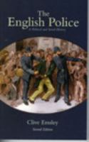 The English Police: A Political and Social History (Political & Social History) 0582257689 Book Cover