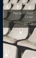 Present-day golf 1016216270 Book Cover