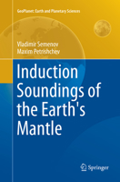 Induction Soundings of the Earth's Mantle 3319537946 Book Cover