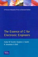 Essence of C for Electronic Engineers (Essence of Engineering) 0130836184 Book Cover