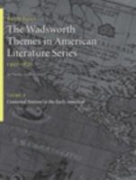 The Wadsworth Themes American Literature Series, Volume I: 1492-1820 Theme 4 (Wadsworth Themes American Literature) 1428262555 Book Cover