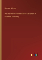 Das Fortleben Homerischer Gestalten in Goethes Dichtung 1141267292 Book Cover