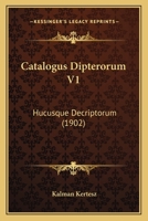 Catalogus Dipterorum V1: Hucusque Decriptorum (1902) 1168162726 Book Cover