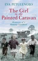 The Girl in the Painted Caravan 0330519999 Book Cover