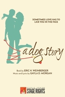 A Dog Story 1946259284 Book Cover