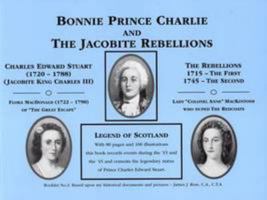 Bonnie Prince Charlie and the Jacobite Rebellions 0992831911 Book Cover