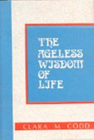 Ageless Wisdom of Life 0835601455 Book Cover