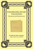 Paramhansa Swami Yogananda: Life-Portrait and Reminiscences 0595400000 Book Cover