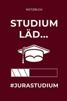 NOTIZBUCH STUDIUM LÄD... #JURASTUDIUM: A5 Studienplaner für Anwälte Juristen | Geschenkidee für Studenten | Semesterplaner | Abitur | Studium | Jura | ... Spruch | Studentenbuch (German Edition) 1694295788 Book Cover