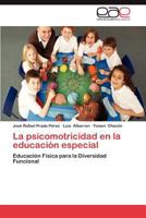 La Psicomotricidad En La Educacion Especial 3659038326 Book Cover