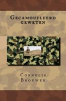 Gecamoufleerd Geweten 1547201851 Book Cover