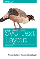 SVG Text Layout: Words as Art 1491933828 Book Cover