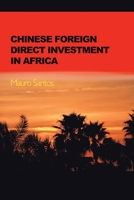 Chinese Foreign Direct Investment In Africa 1684709962 Book Cover