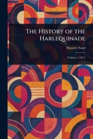 The History of the Harlequinade 1025246160 Book Cover