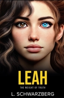 LEAH: The Weight of Truth B0DSW9T69H Book Cover