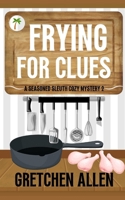 Frying for Clues B0C7FBSSCW Book Cover