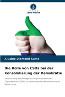 Die Rolle von CSOs bei der Konsolidierung der Demokratie (German Edition) 6209403328 Book Cover