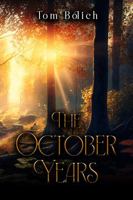The October Years 1966265018 Book Cover