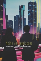 Noite de Revelações: Encontrando a Vida nas Estalagens da Alma B0CH25G42T Book Cover