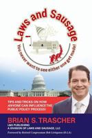 Laws and Sausage: You Never Want to See Either One Get Made! 0692840613 Book Cover
