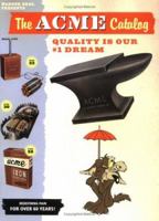 ACME Catalog: Quality is Our #1 Dream 081185115X Book Cover
