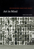 Art in Mind: How Contemporary Images Shape Thought 0226015297 Book Cover