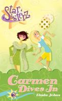 Carmen Dives In: Star Sisterz 0786937149 Book Cover