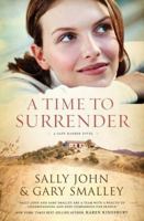 A Time to Surrender: Safe Harbor, Book #3 1595544305 Book Cover
