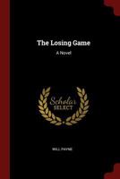 The Losing Game 1016337744 Book Cover