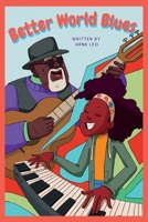 Better World Blues B0DWWX84VW Book Cover