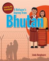 A Refugee's Journey from Bhutan 0778746909 Book Cover