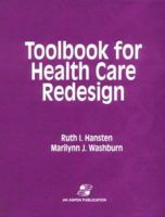 TOOLBOOK FOR HEALTH CARE REDESIGN 0834209071 Book Cover