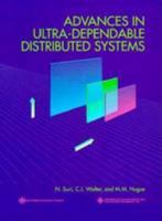 Advances in Ultra-Dependable Distributed Systems 0818662875 Book Cover