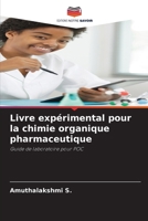 Livre expérimental pour la chimie organique pharmaceutique (French Edition) 6209522432 Book Cover