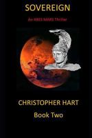 Sovereign: An Ares Mars Thriller 1792847394 Book Cover