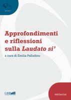 Approfondimenti E Riflessioni Sulla Laudato Si 8878393533 Book Cover