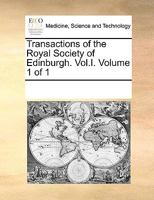 Transactions of the Royal Society of Edinburgh.., Volume 1 1170284450 Book Cover