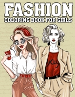 Fashion Coloring Book For Girls 1892500957 Book Cover