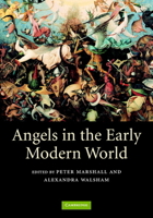 Angels in the Early Modern World 0521843324 Book Cover