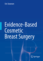 Evidence-Based Cosmetic Breast Surgery 3319539574 Book Cover